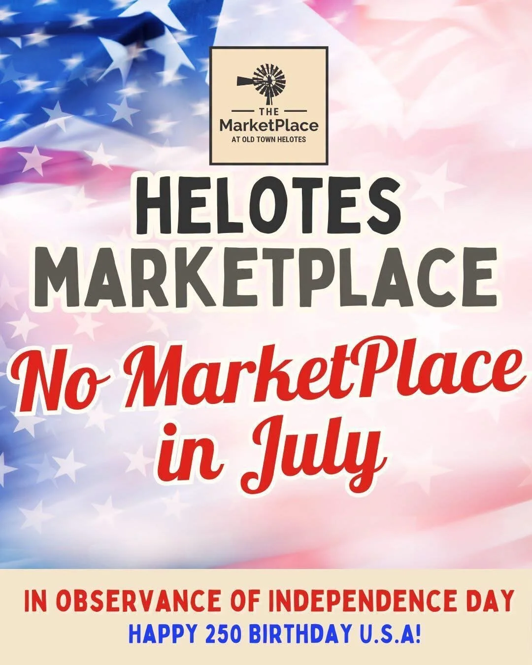 Helotes Marketplace -  July 4