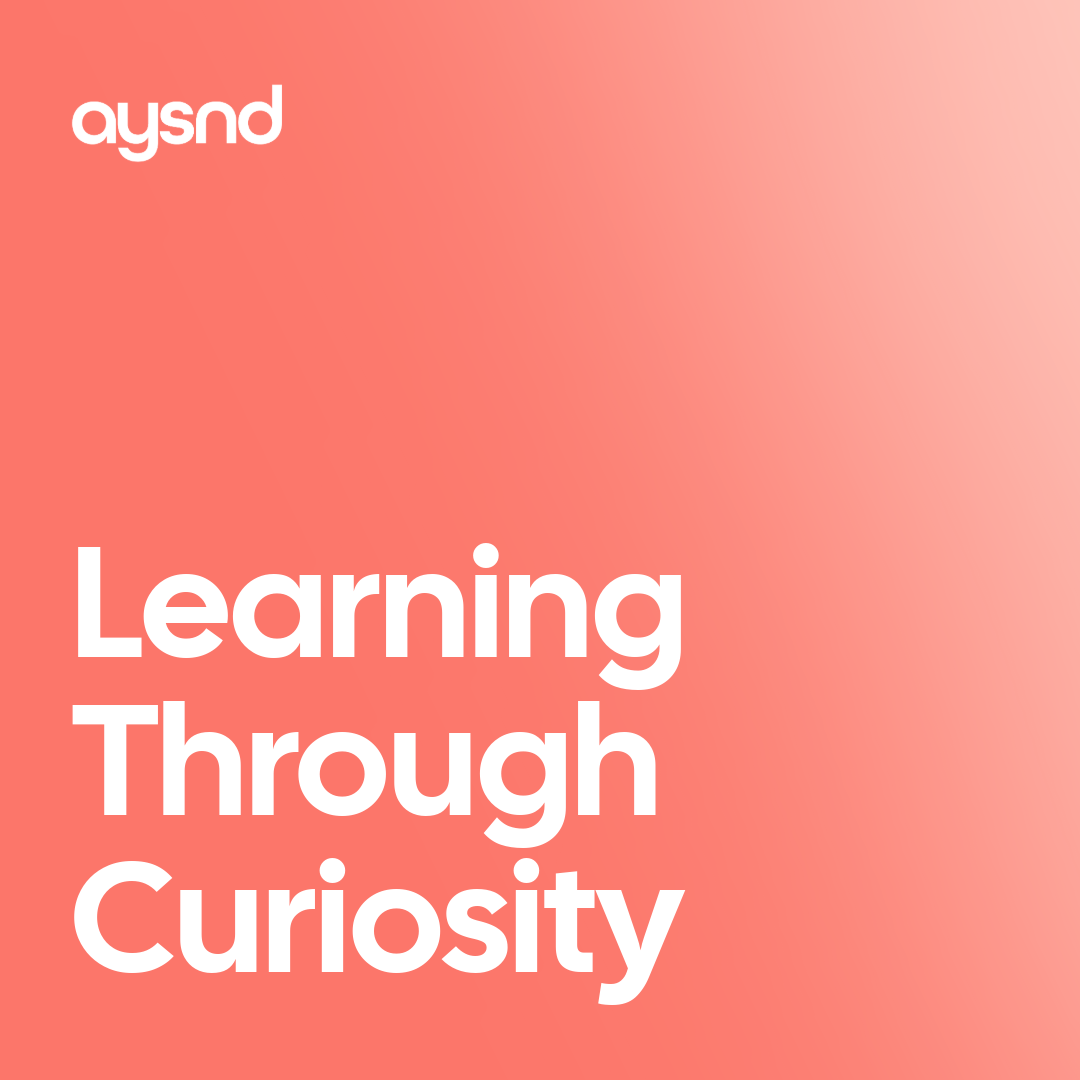 Commitment #2: Learning Through Curiosity