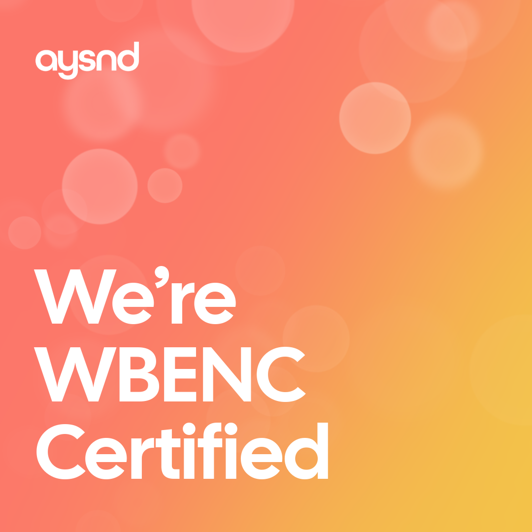 Aysnd is Now a WBENC-Certified Women’s Business Enterprise&nbsp; 