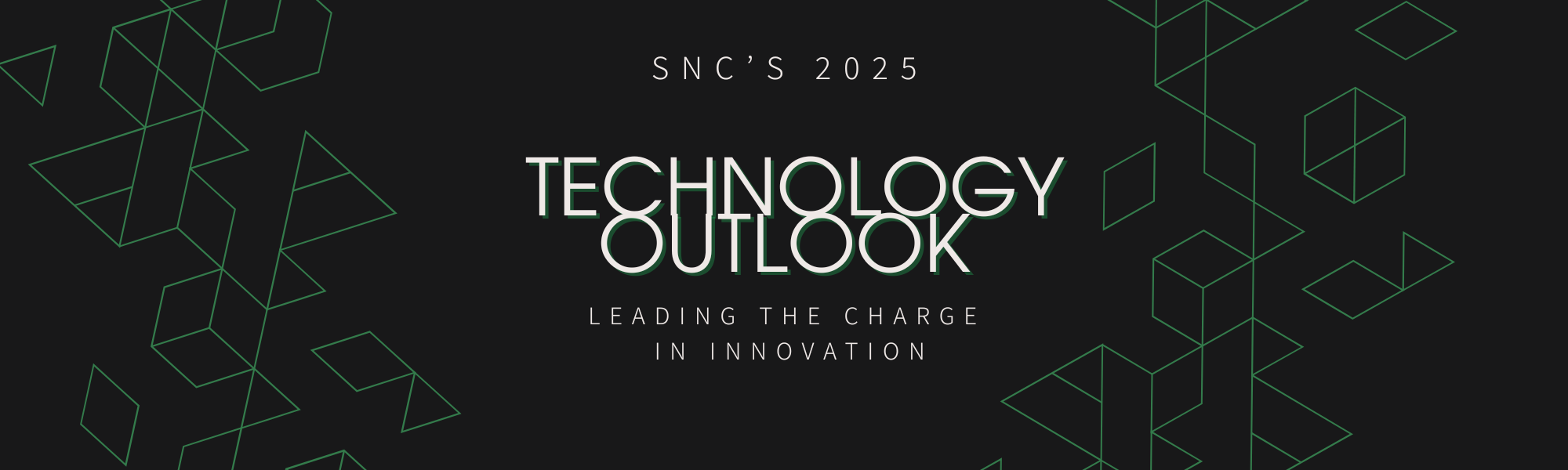 Welcome to SNC’s Technology Outlook 2025: Leading the Charge in Innovation