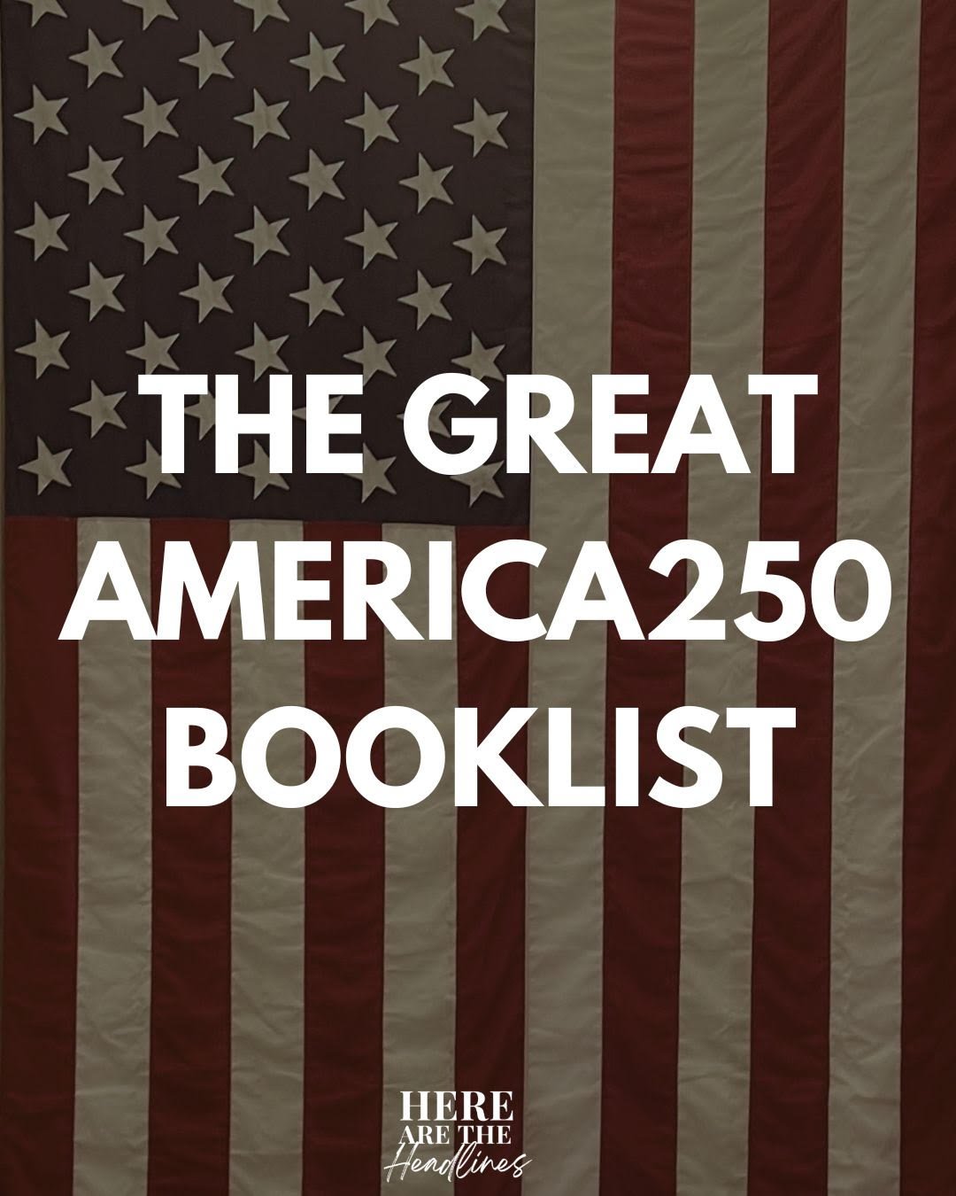 The Great America250 Booklist