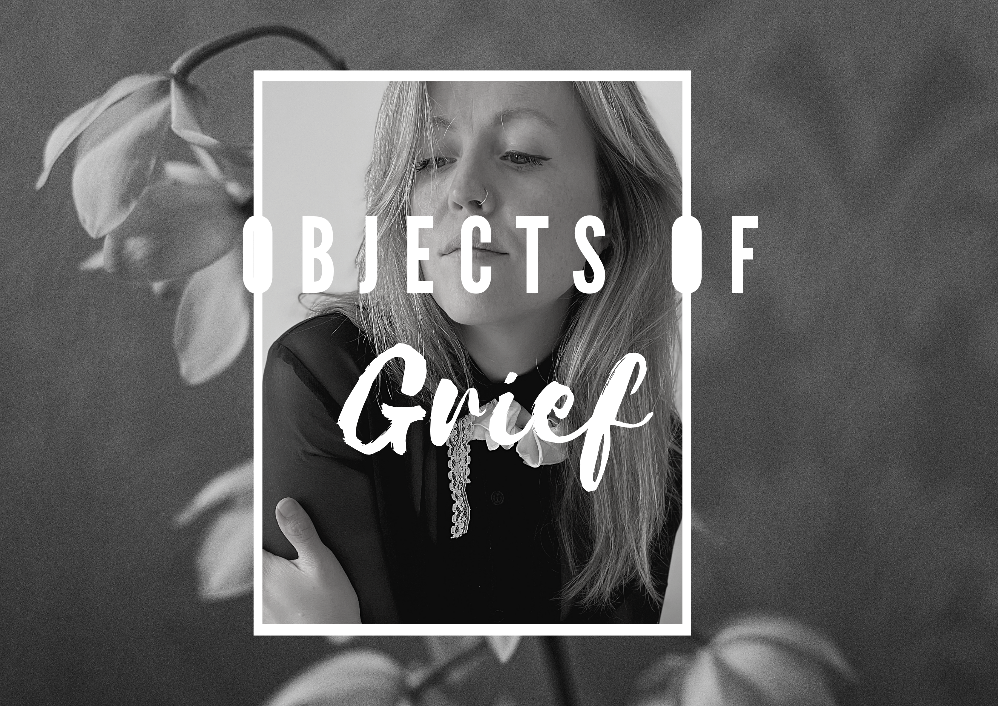 Objects of Grief