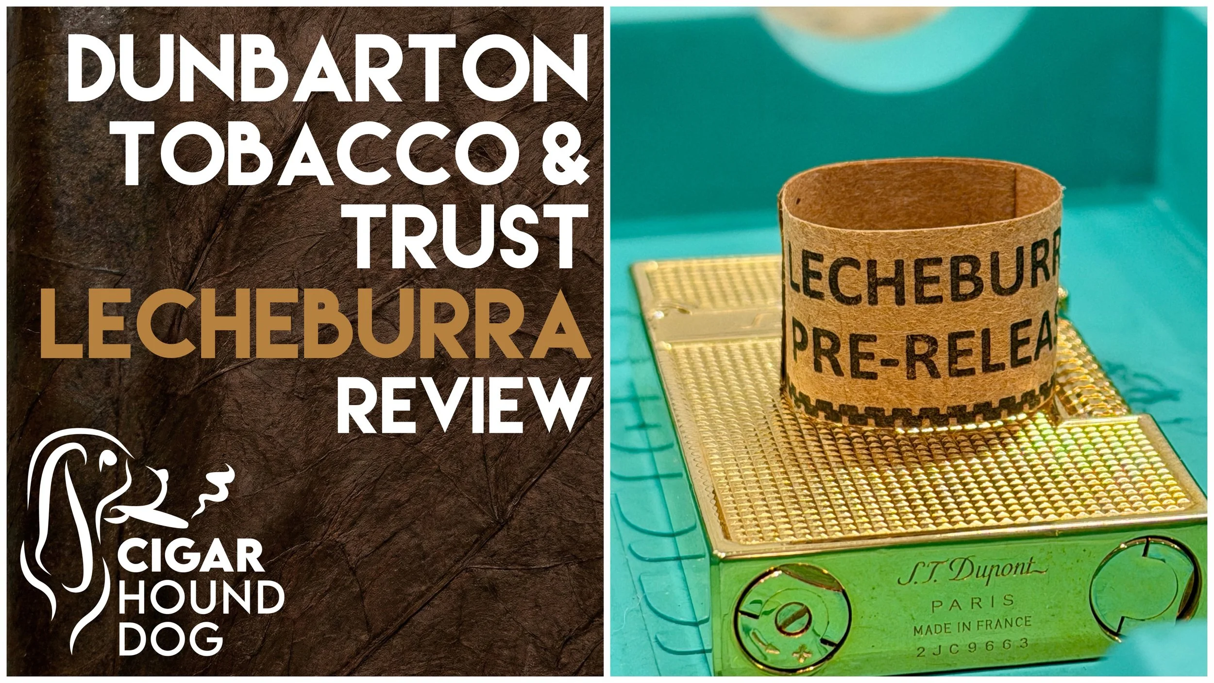 Dunbarton Tobacco &amp; Trust LecheBurra Review