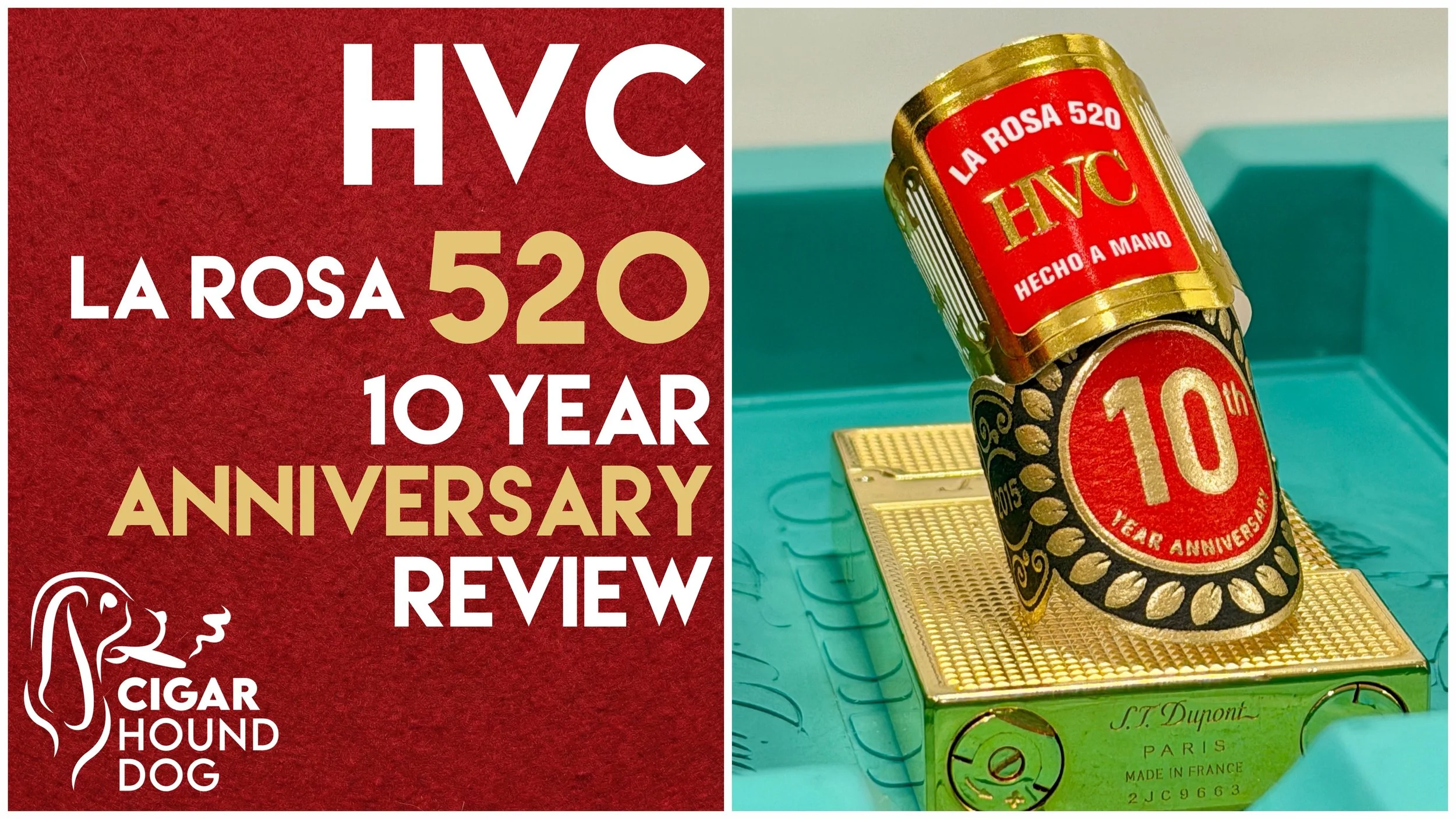 HVC La Rosa 520 10 Year Anniversary Review