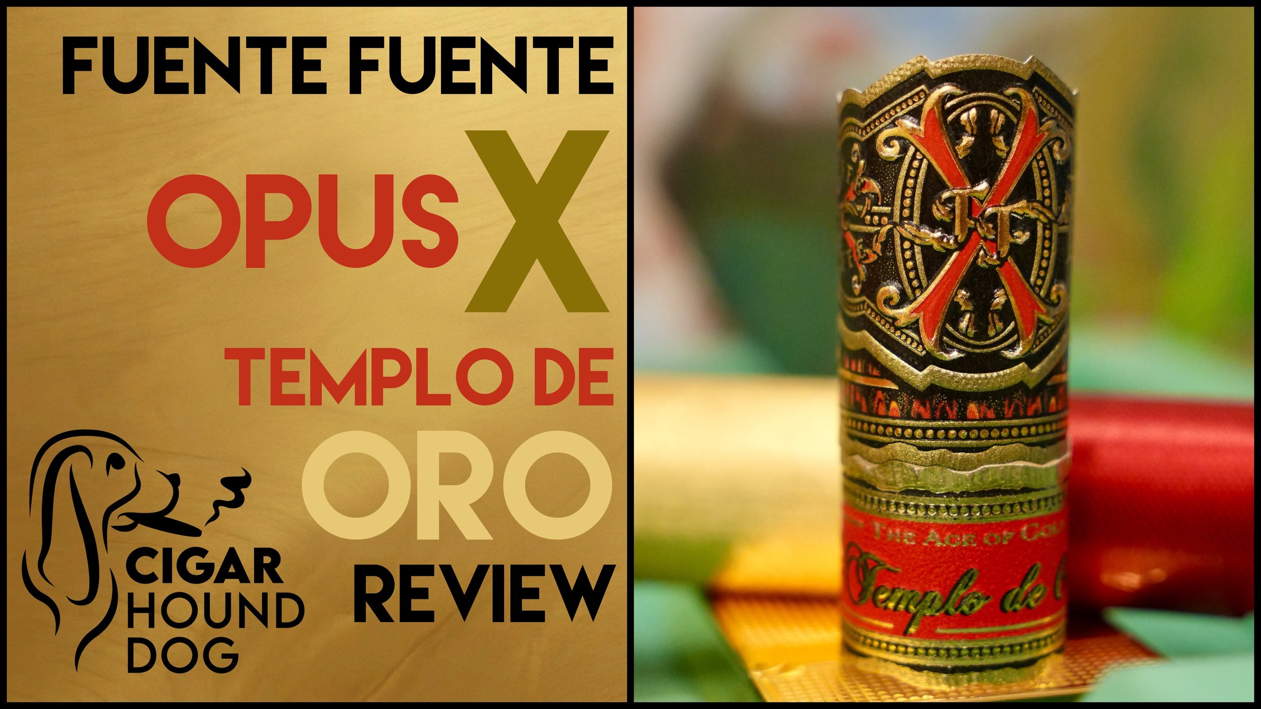 Fuente Fuente Opus X Templo de Oro Review