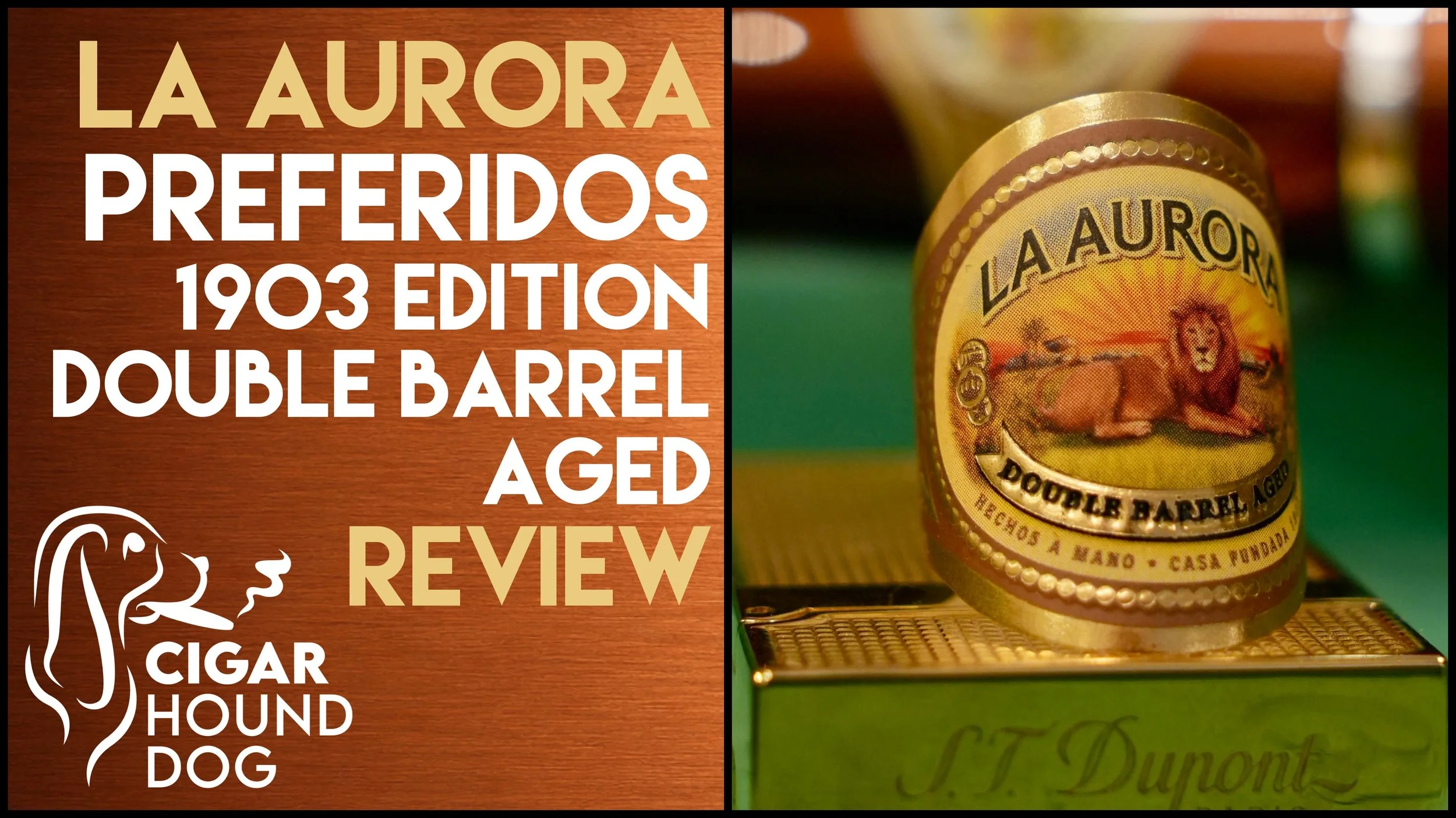 La Aurora Preferidos 1903 Edition Double Barrel Aged Review
