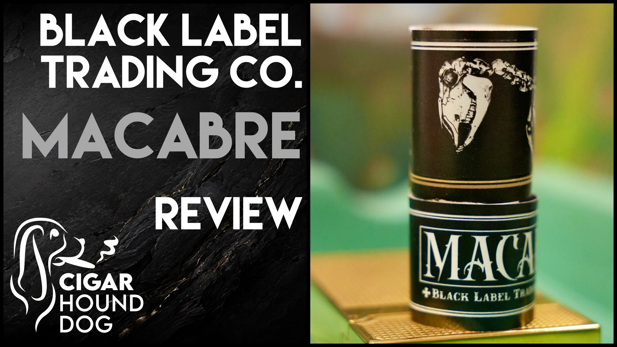Black Label Trading Co. Macabre Review
