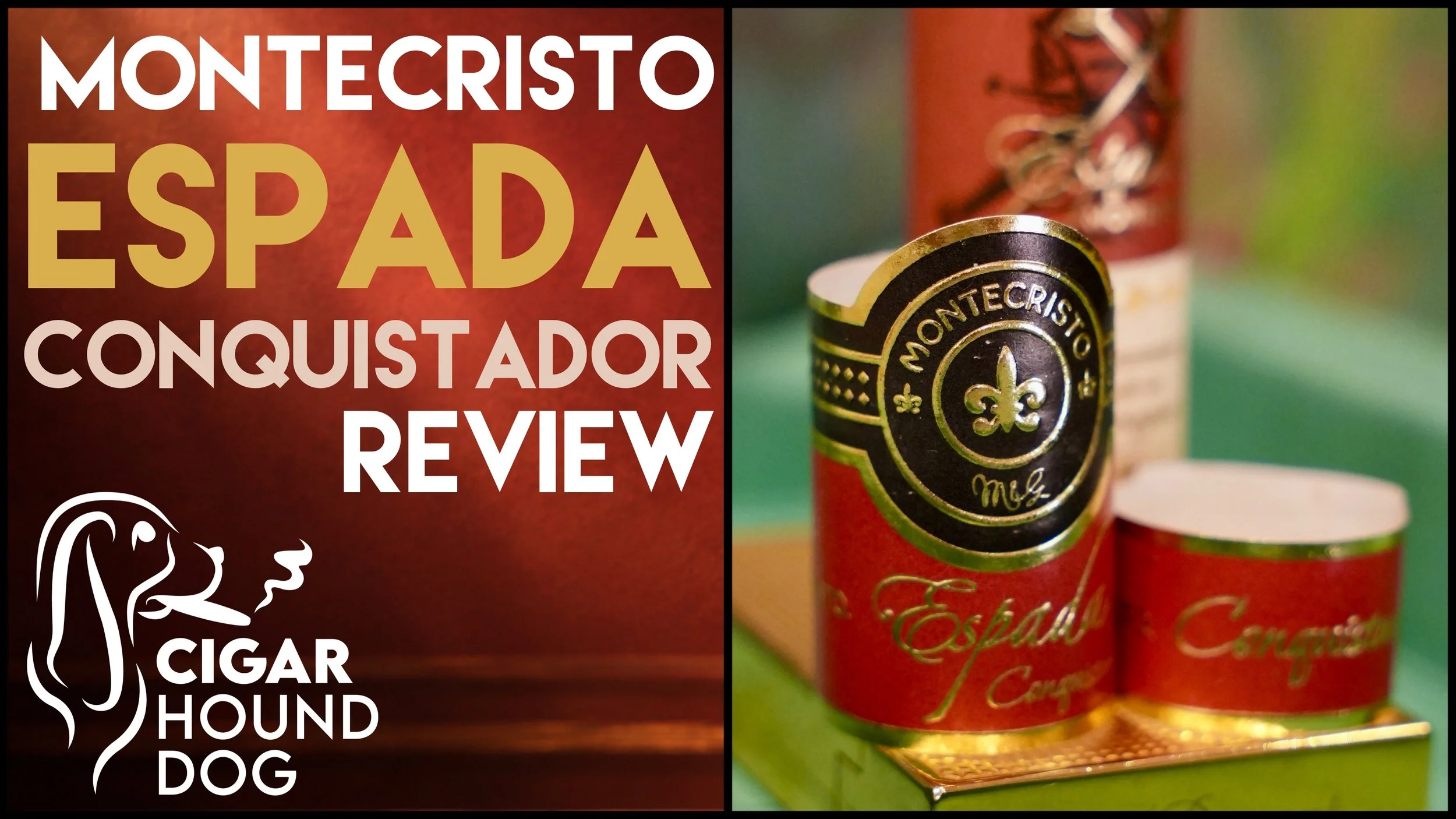 Montecristo Espada Conquistador Review
