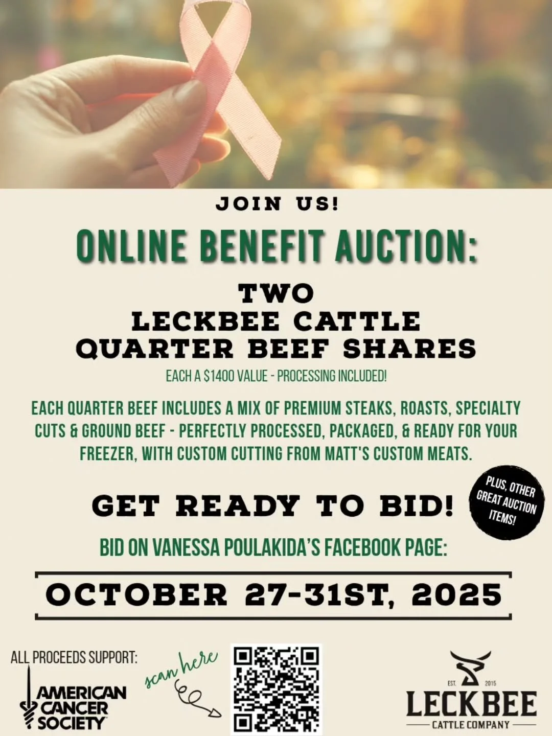 🎗️ The auction is live! So many great items up for grabs &mdash; including two Leckbee Cattle Quarter beef shares &mdash; all to support the American Cancer Society. 💕
Bidding&rsquo;s open Oct 27&ndash;31 on Vanessa Poulakida&rsquo;s Facebook page 