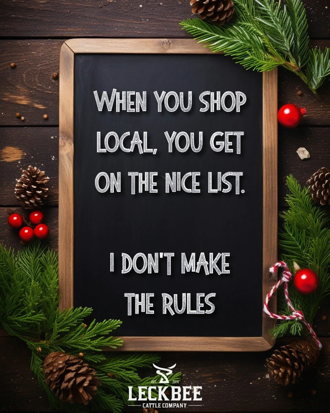 Santa&rsquo;s rules, not mine. 🎅✨

www.leckbeecattle.com 🥩

#NiceListApproved #ShopLocal #SupportLocalFarms