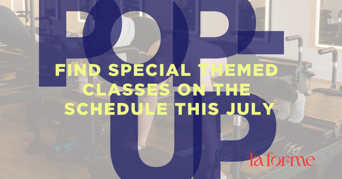 Pop-Up Classes at La Forme