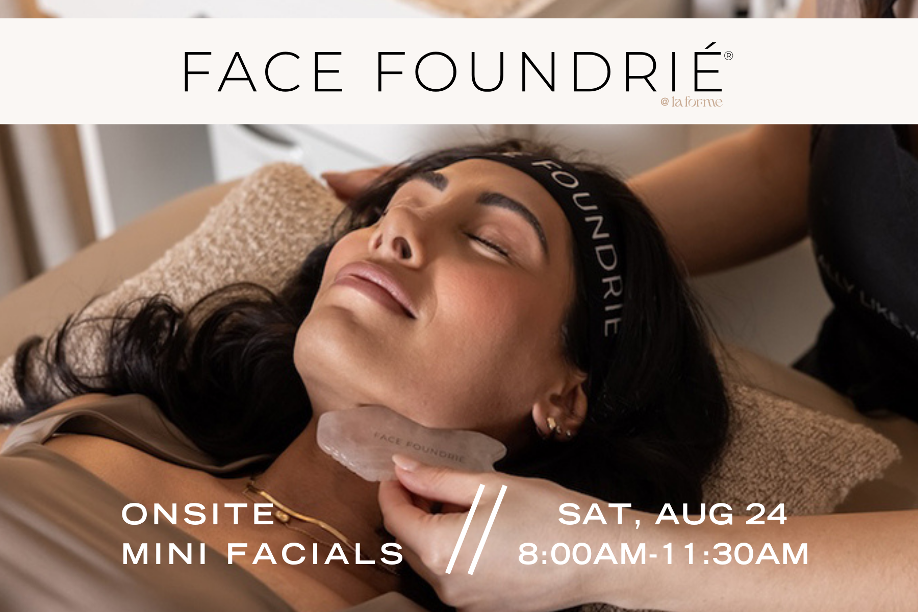 FACE FOUNDRIÉ STL Mini-Facials (Complimentary!)