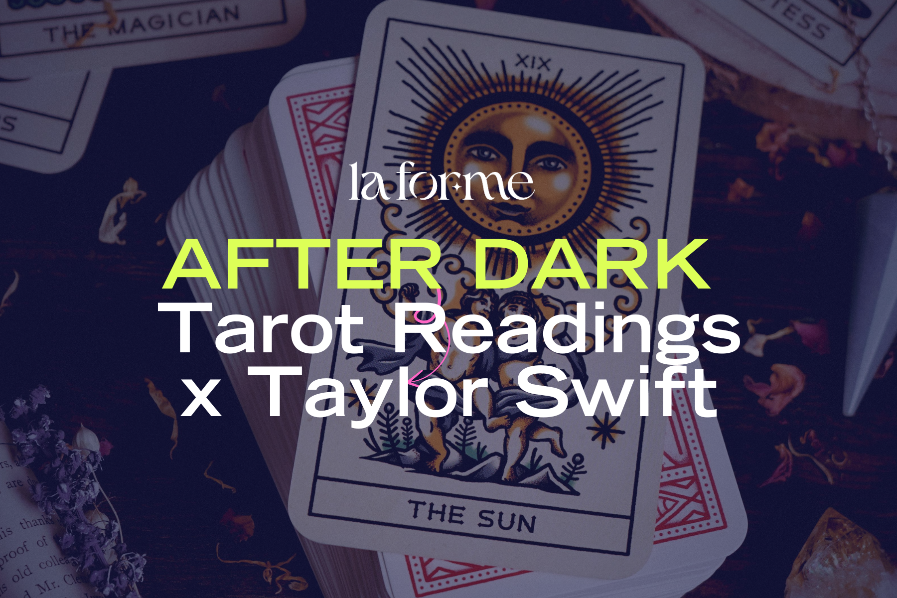 La Forme After Dark: Tarot x Taylor Swift