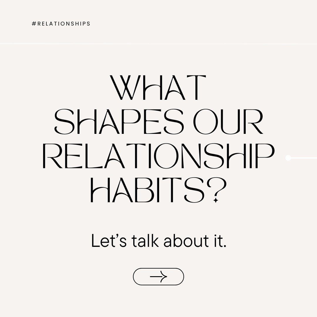Hi! We&rsquo;re starting to share some of our ideas around clinical counselling&mdash;and what better way to start than with relationship habits. 😇
 
These are some of the biggest factors we see in our practice, but what shapes your relationship hab