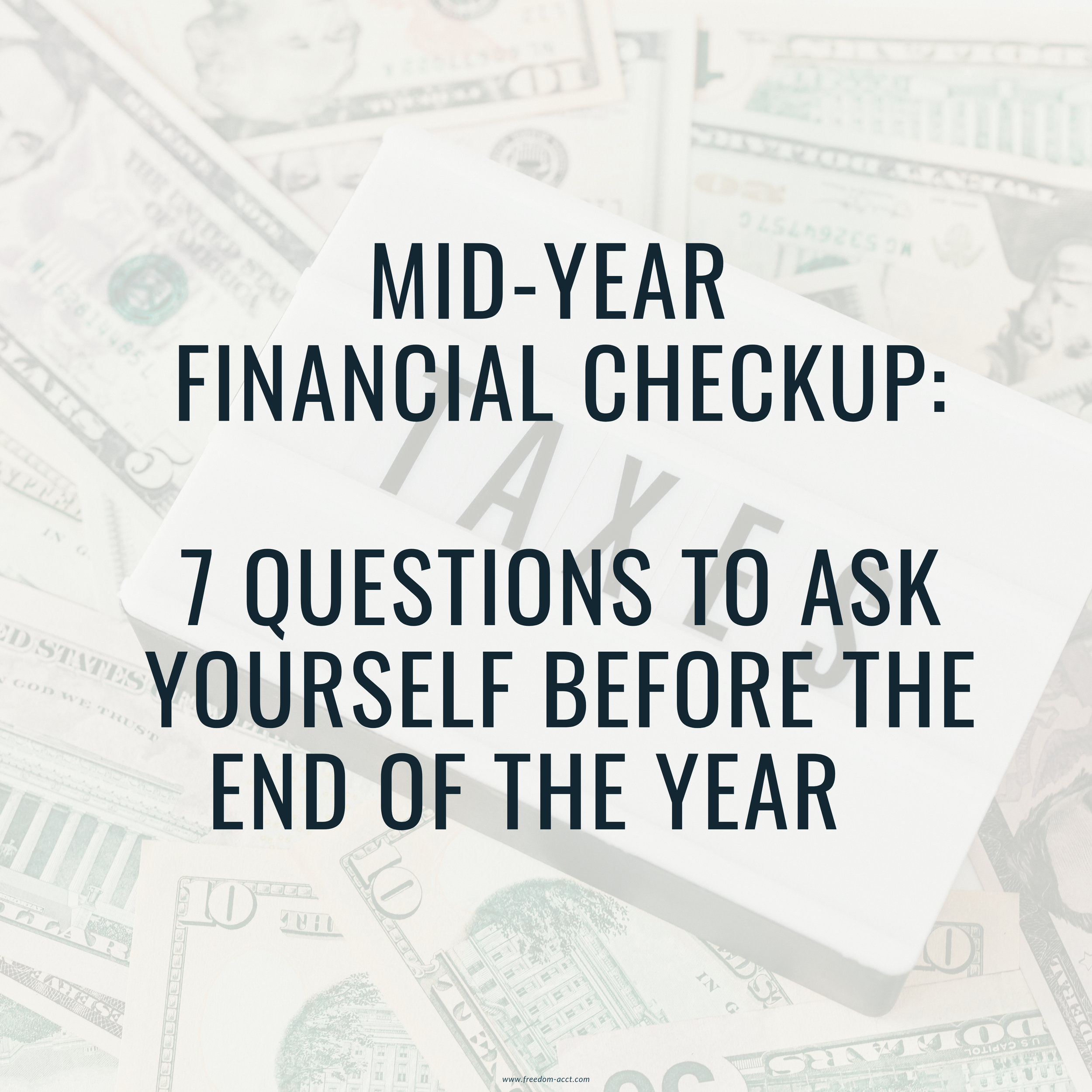 Mid-Year Financial Checkup: 7 Questions to Ask Yourself Before the End of the Year&nbsp;