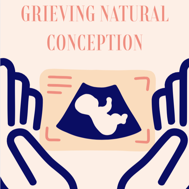 Grieving Natural Conception