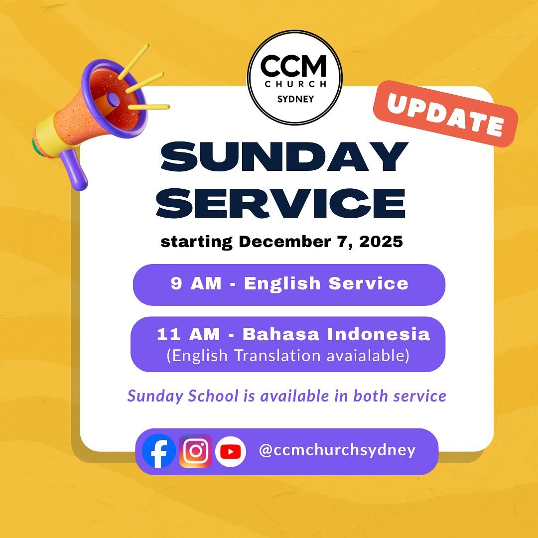 🔔UPDATE ALERT!! 🔔
We&rsquo;re excited to announce that starting December 7th, 2025 our Sunday Service schedule will be:
🕘 9 AM - English Service 
🕚 11 AM - Bahasa Indonesia Service (English translation available)
Sunday School is available in bot