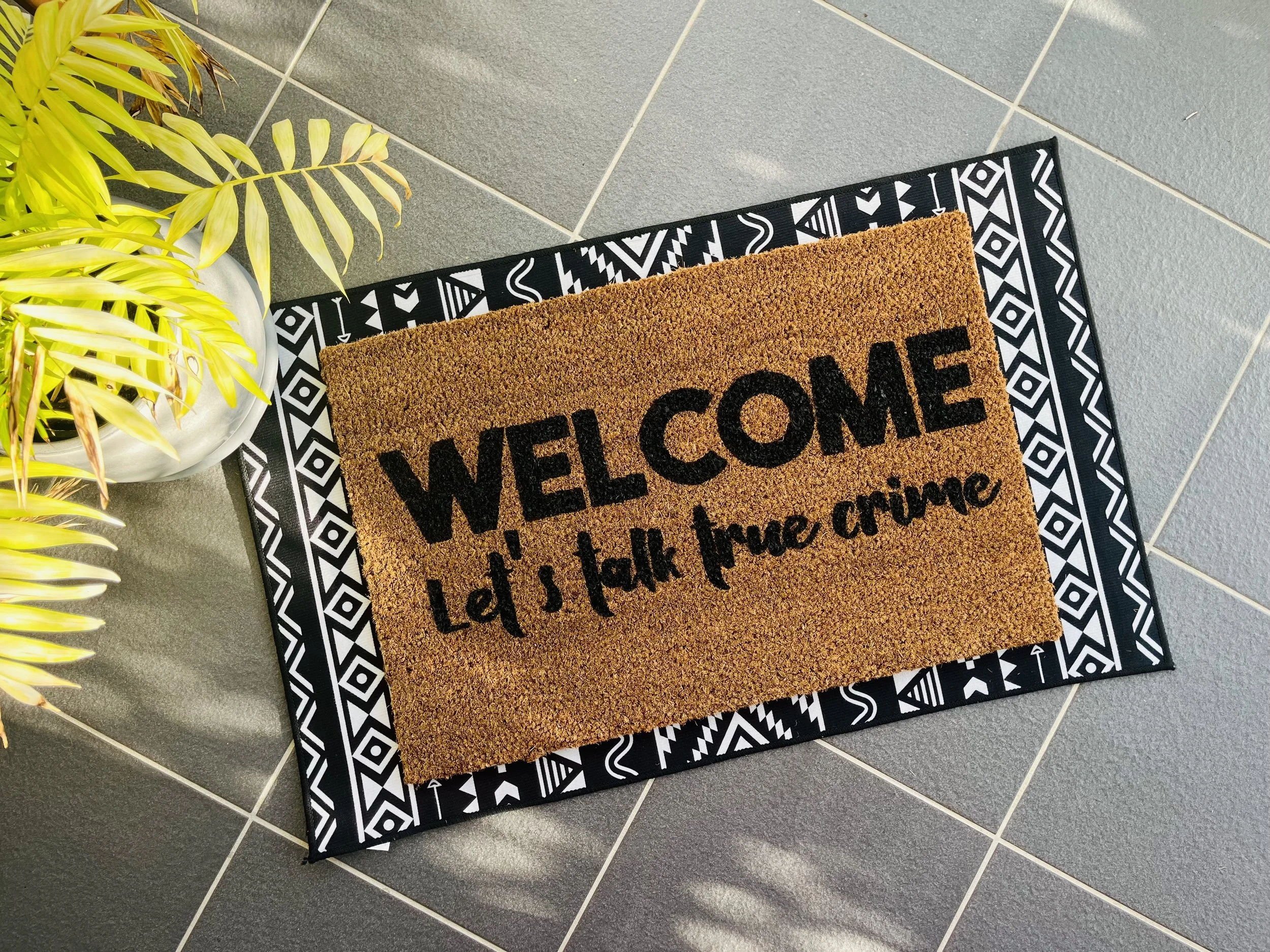 Welcome Let's Talk About True Crime Doormat