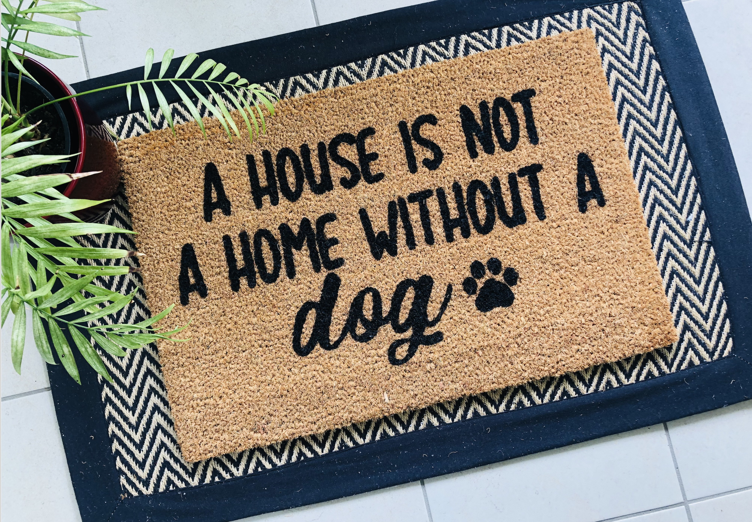 A House is Not a Home Without A Dog Doormat.png
