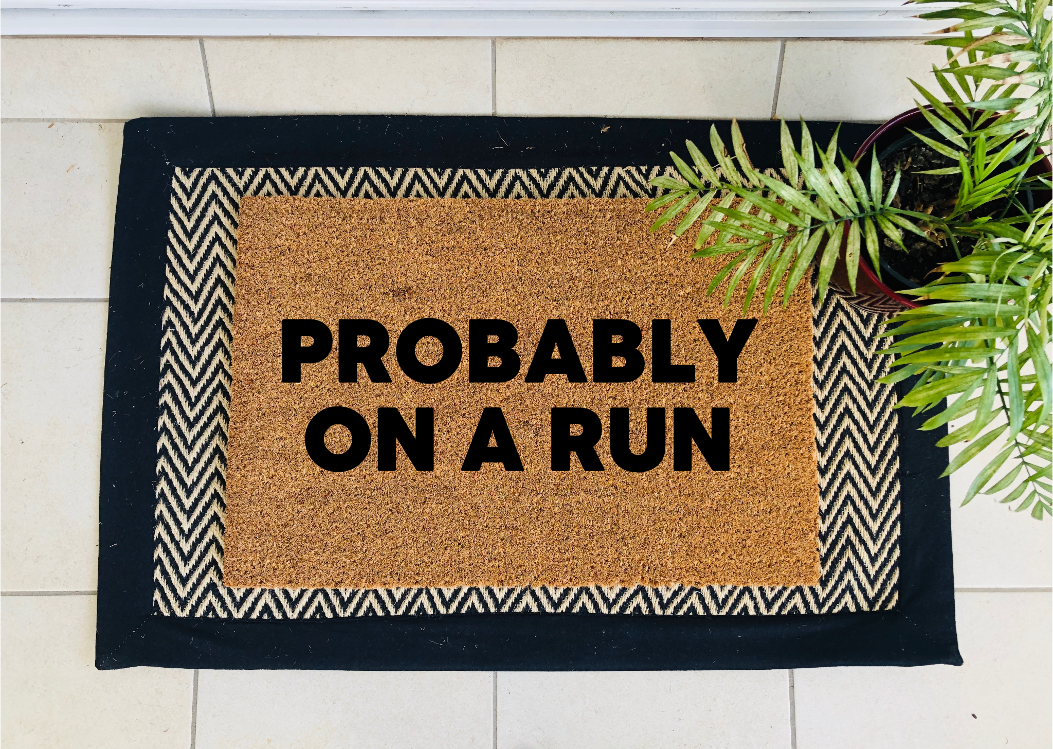 Probably on a Run Funny Doormat