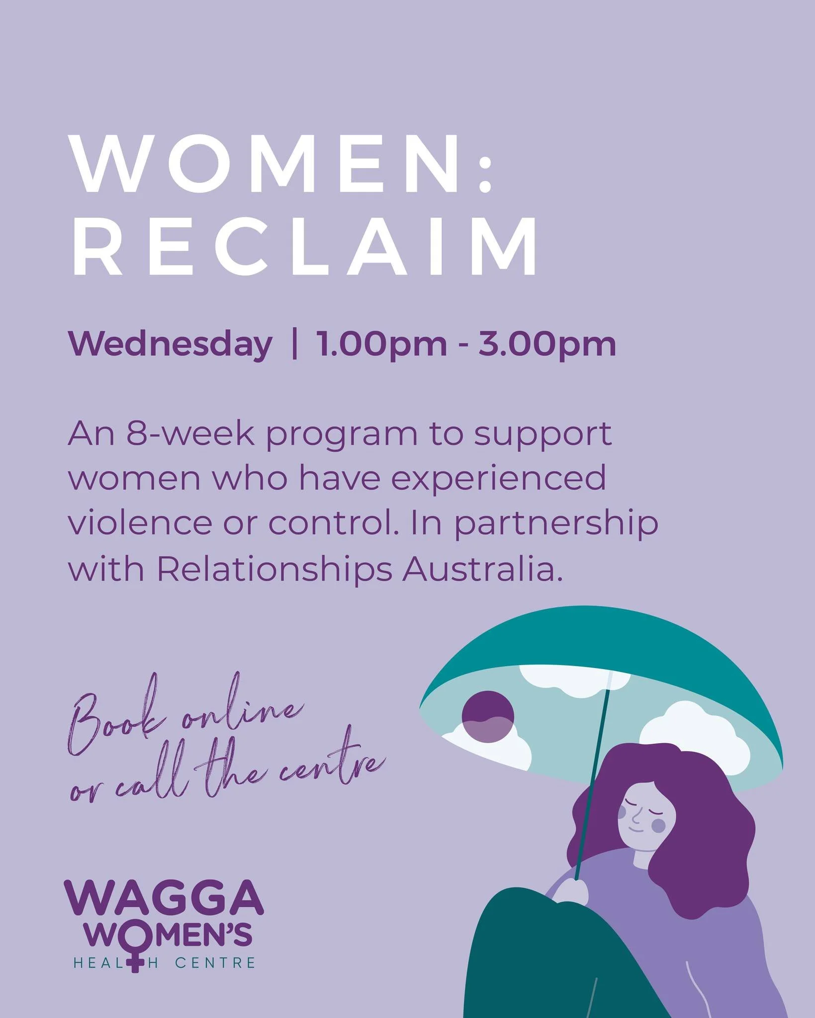 WOMEN: RECLAIM 💜 

An 8-week program to support women who have experienced violence or control.

Please note that this group requires a pre-screening chat with one of our clinical staff, head to our website and complete the "Register Interest&q