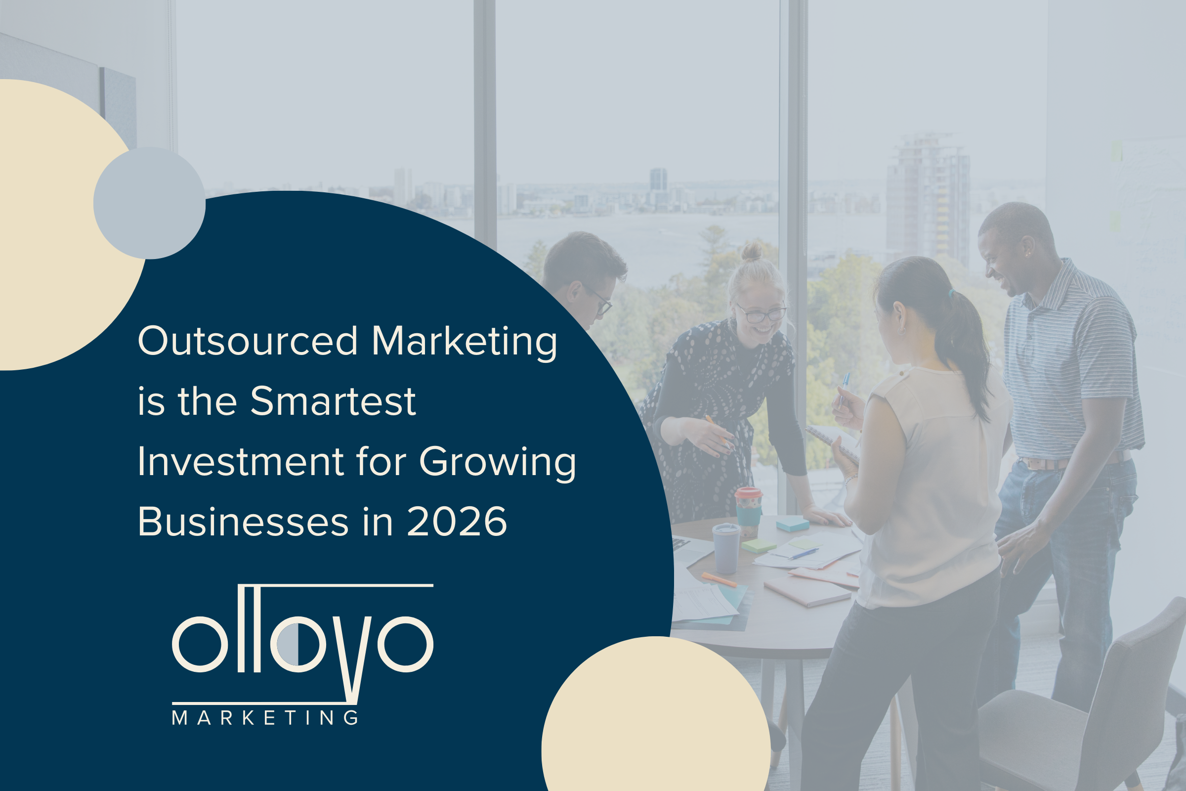 Outsourced Marketing is the Smartest Investment for Growing Businesses in 2026