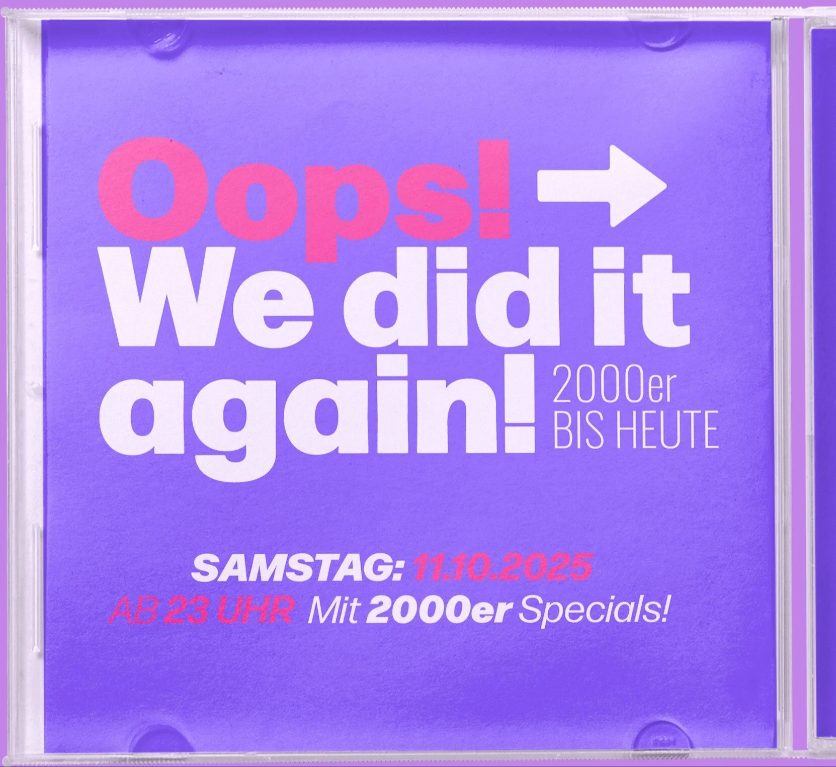 Oops! We did it again! 2000er bis heute