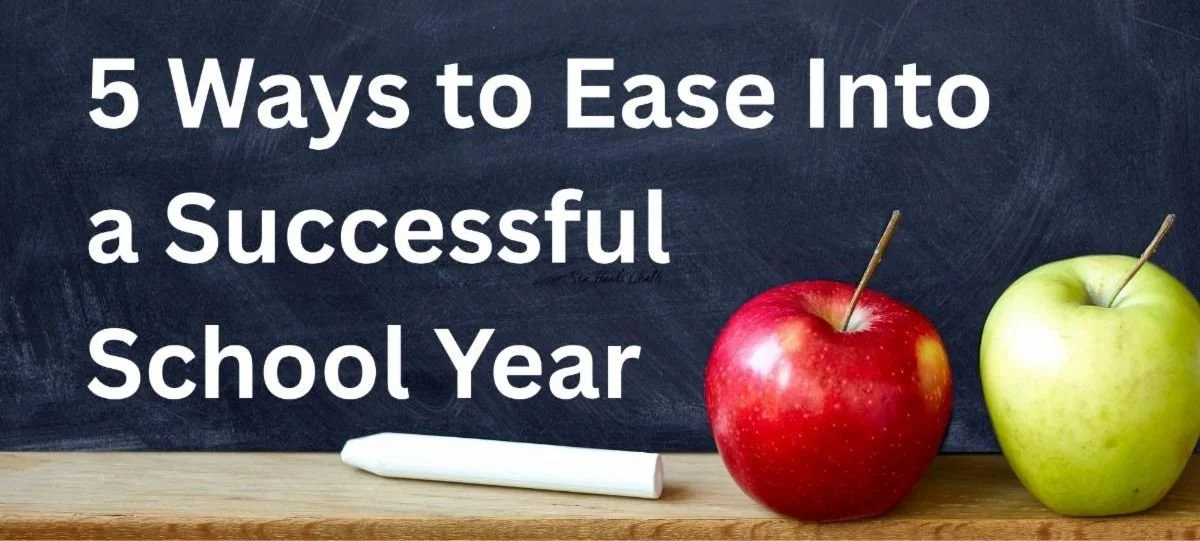 Easing Into a Successful School Year