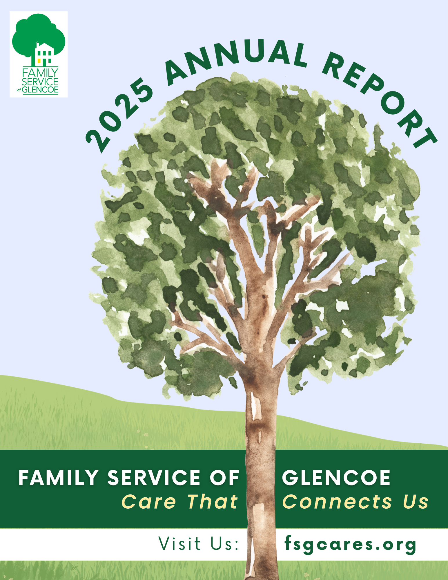 Cover of Family Service of Glencoe 2025 Annual Report titled ‘Care That Connects Us,’ with watercolor tree, grass, and blue sky.