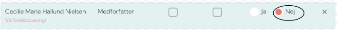 En digital formular med tekst og muligheder for at vælge 'Ja' eller 'Nej', hvor 'Nej' er markeret.