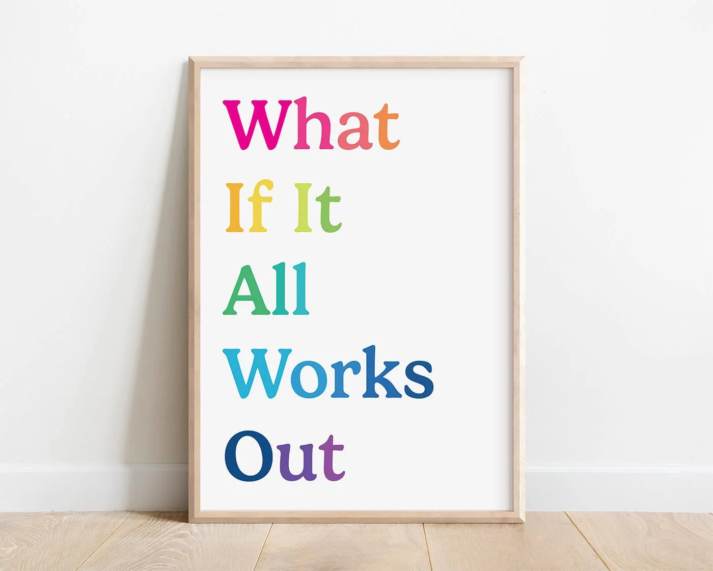 What If It All Works Out Print