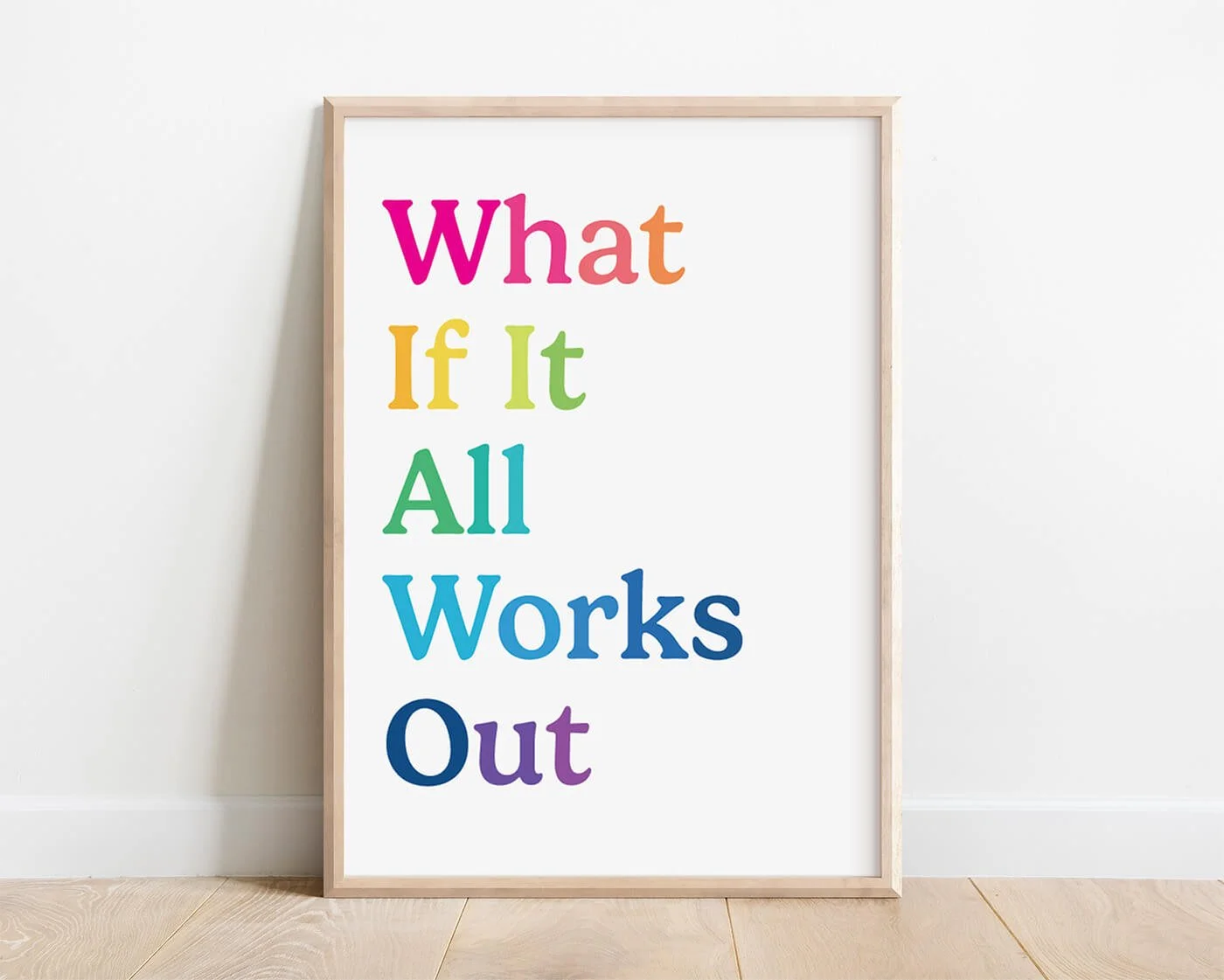 What If It All Works Out Print