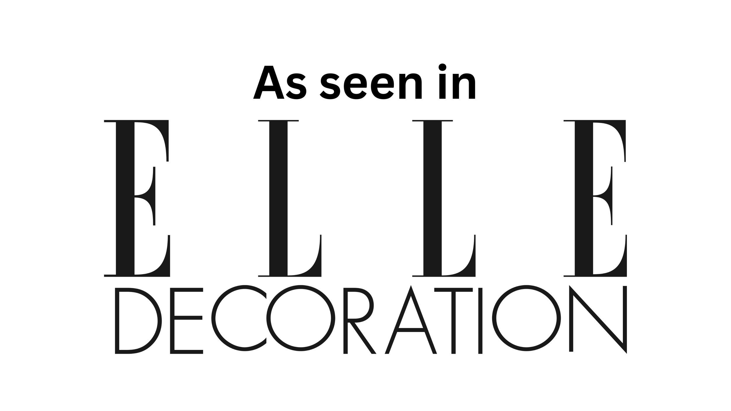 Text reading 'As seen in ELLE DECORATION' with 'ELLE' in large, bold letters and the other words in smaller font.