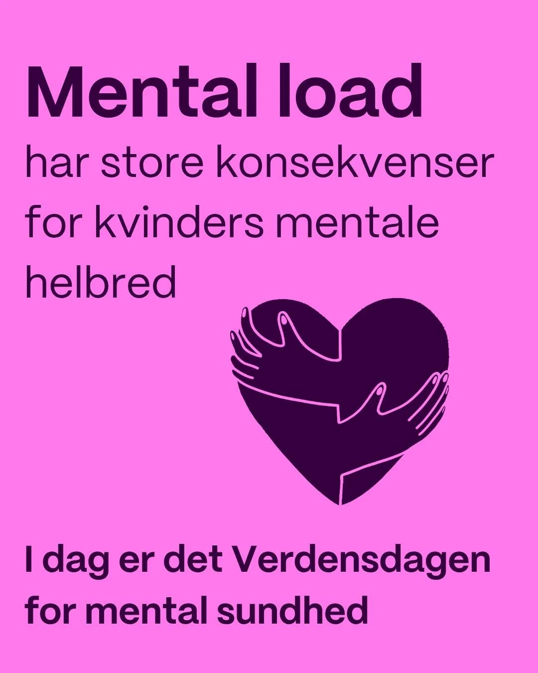 VERDENSDAGEN FOR MENTAL SUNDHED: MENTAL LOAD RAMMER KVINDERS MENTALE HELBRED📣

I dag markerer vi Verdensdagen for mental sundhed, og vi vil gerne rette fokus mod en ofte overset &aring;rsag til mistrivsel hos mange kvinder: mental load.

🔎 Sammen m