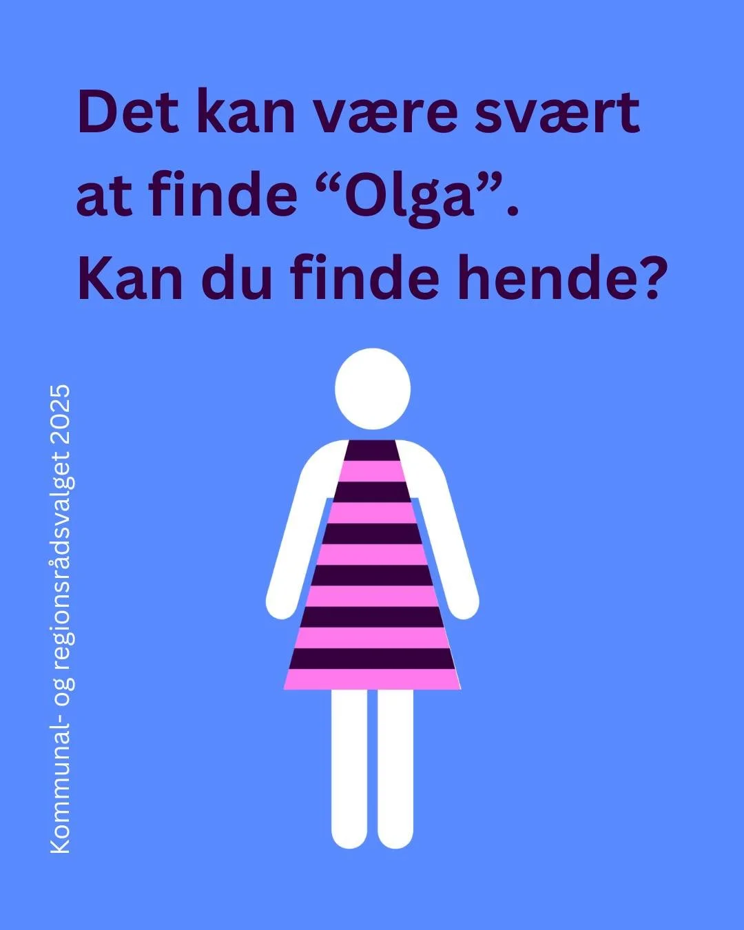 Det burde ikke v&aelig;re en skattejagt at finde kvinder i dansk lokalpolitik.�Alligevel viser resultaterne fra KV25, at &ldquo;Olga&rdquo; stadig gemmer sig godt.

P&aring; borgmesterkontorerne er der stadig langt flest m&aelig;nd, og regionsr&aring