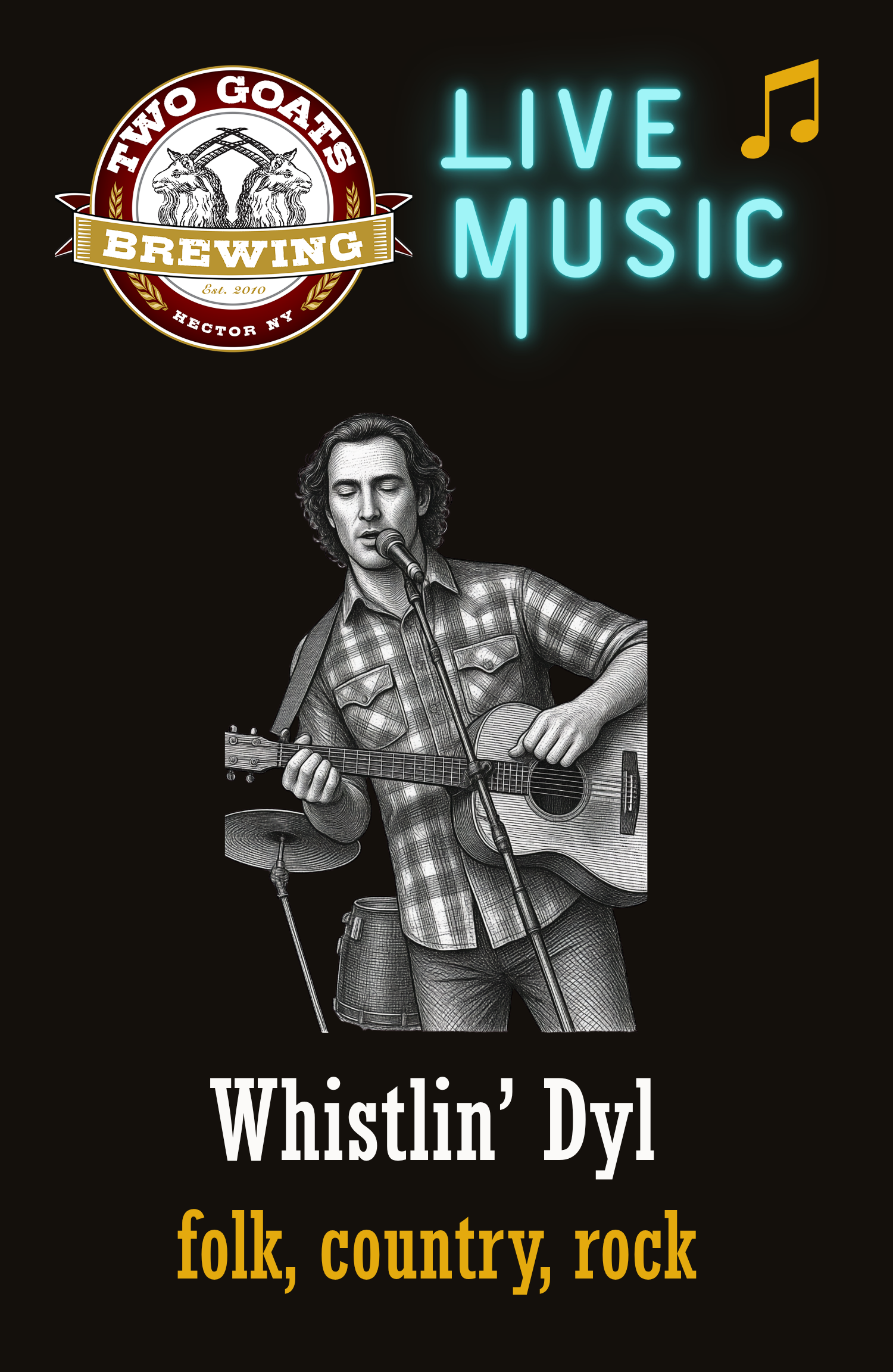 Whistlin’ Dyl @ Two Goats 