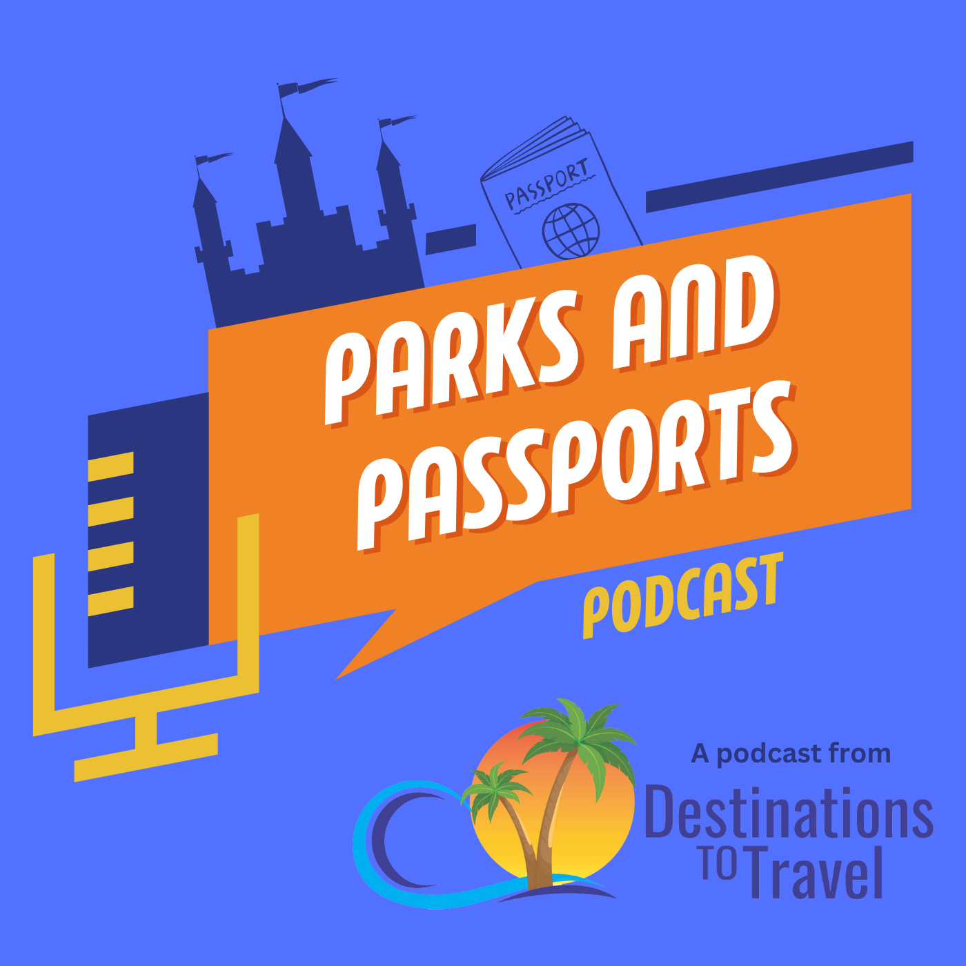Parks and Passports podcast artwork