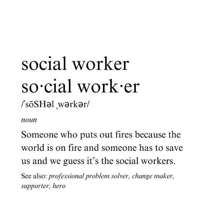 Text definition of the term 'social worker' in a dictionary style format. It includes a humorous and metaphorical description, defining social workers as those who 'put out fires' in a world 'on fire'. It also suggests synonyms like 'professional problem solver', 'change maker', 'supporter', and 'hero'.