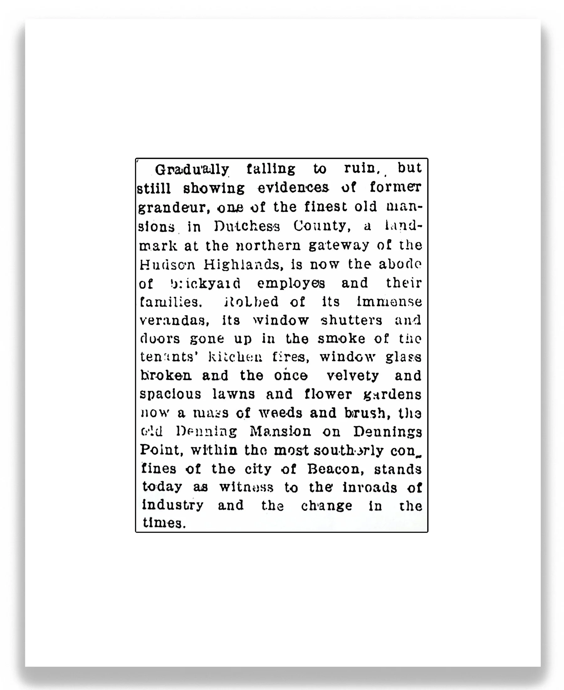 Gradually Falling to Ruin, 2026, inkjet print on archival paper mounted on wood panel, 10 in x 8 in.