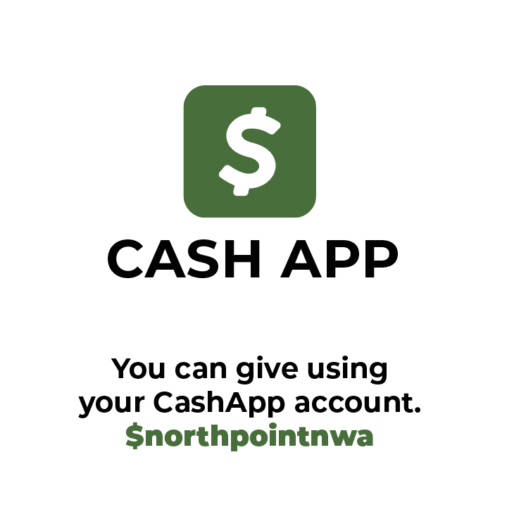 Cash App logo with a green square and a dollar sign, indicating the option to give money using a Cash App account, with the handle $northpointnwa.