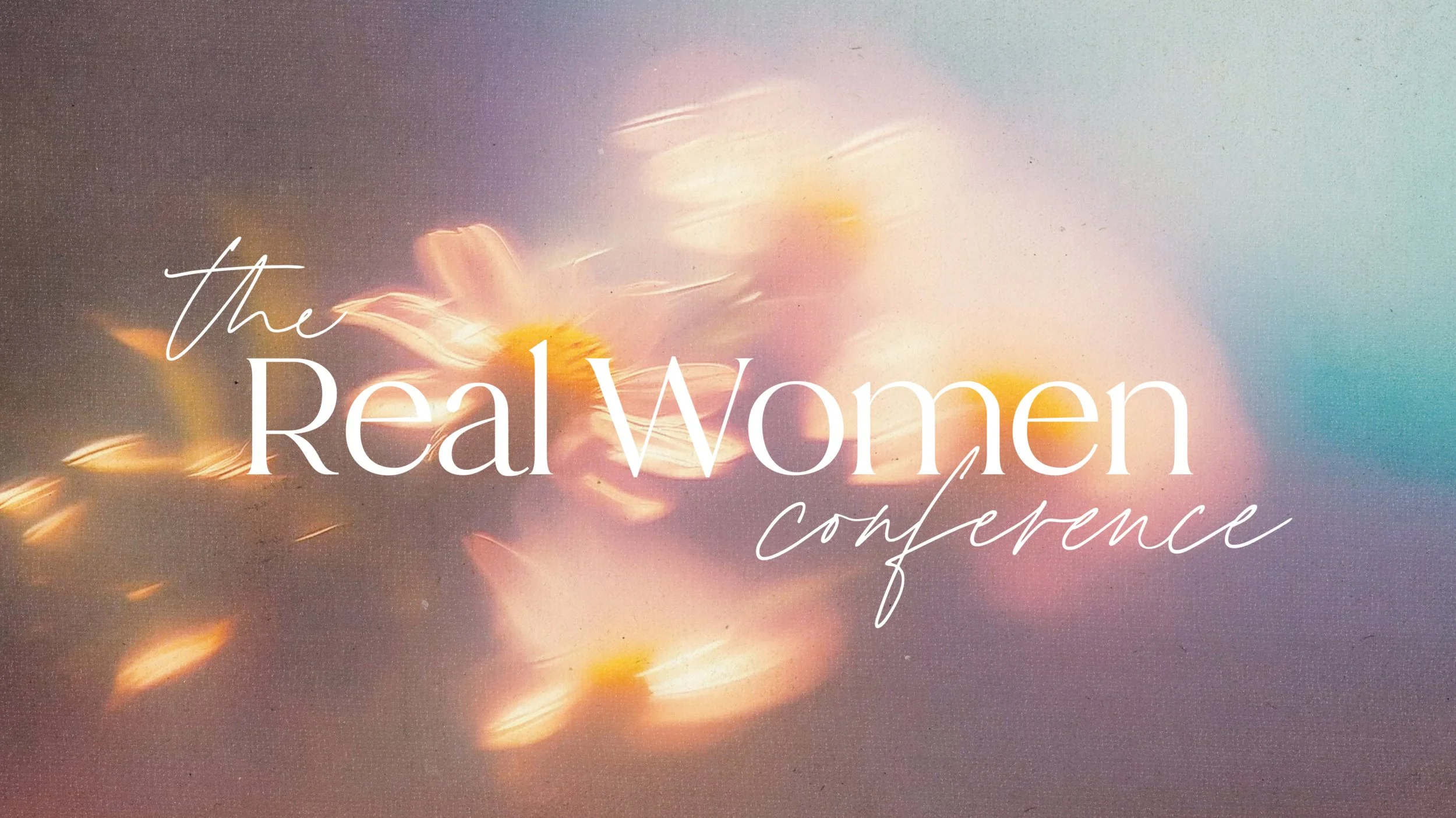 Real Women Conference | Come Up Higher