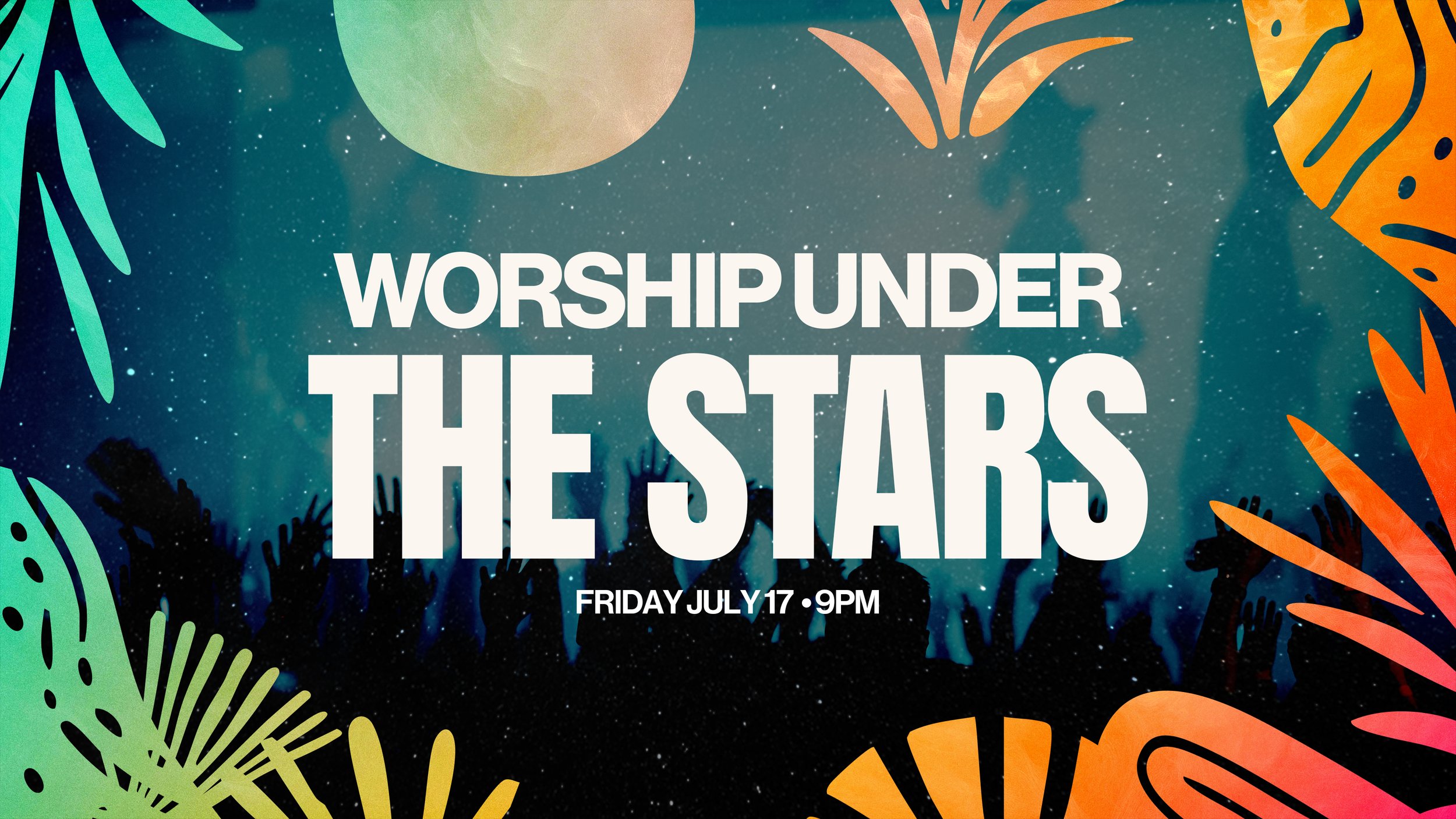 Worship Under The Stars