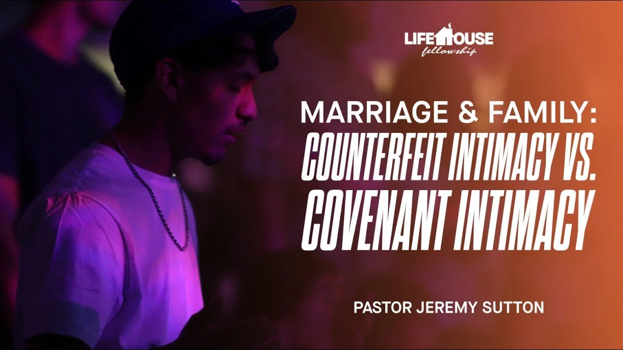 Counterfeit Intimacy vs Covenant Intimacy