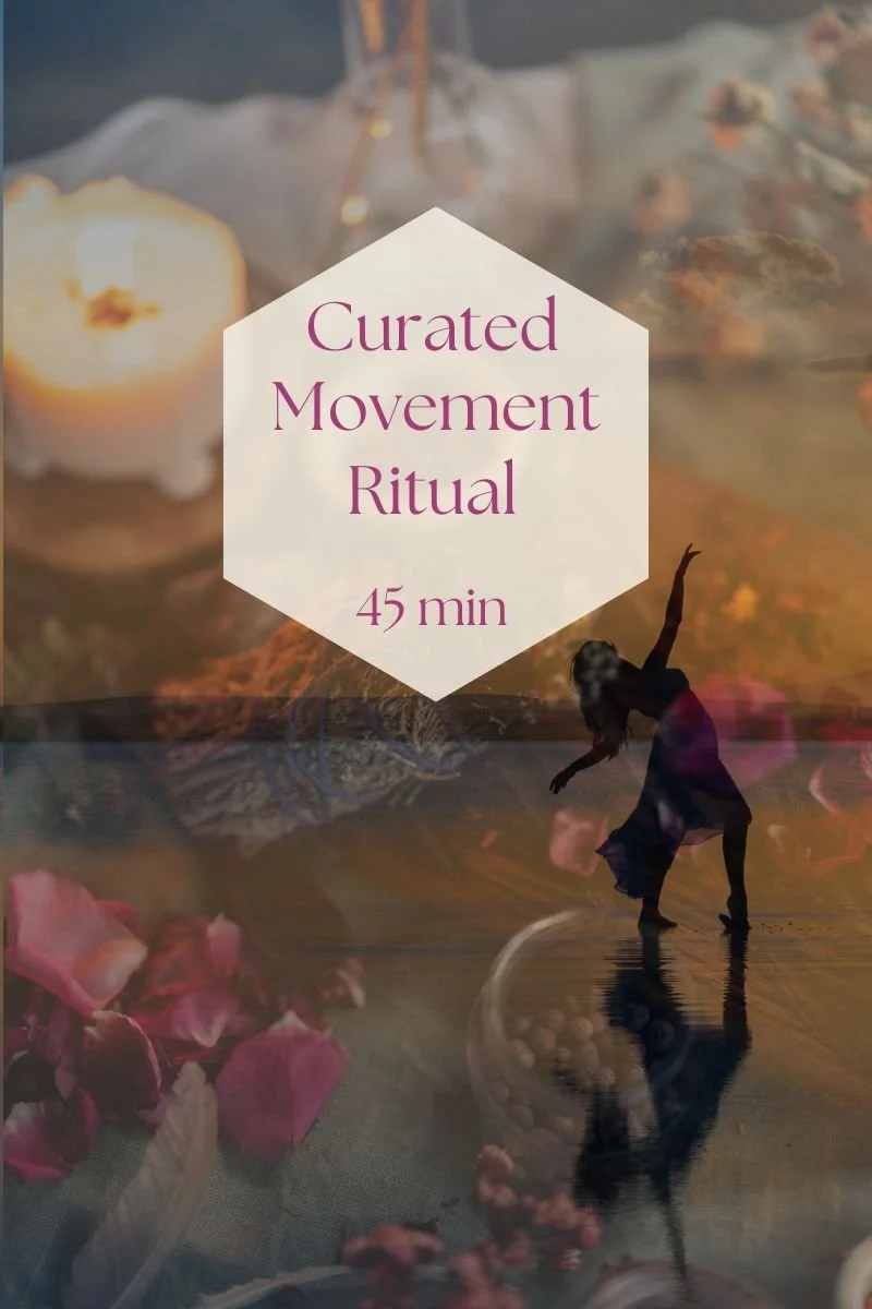Curated Movement Ritual - 45 Minutes
