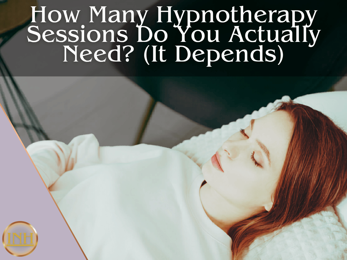 How Many Hypnotherapy Sessions Do You Actually Need? (It Depends)