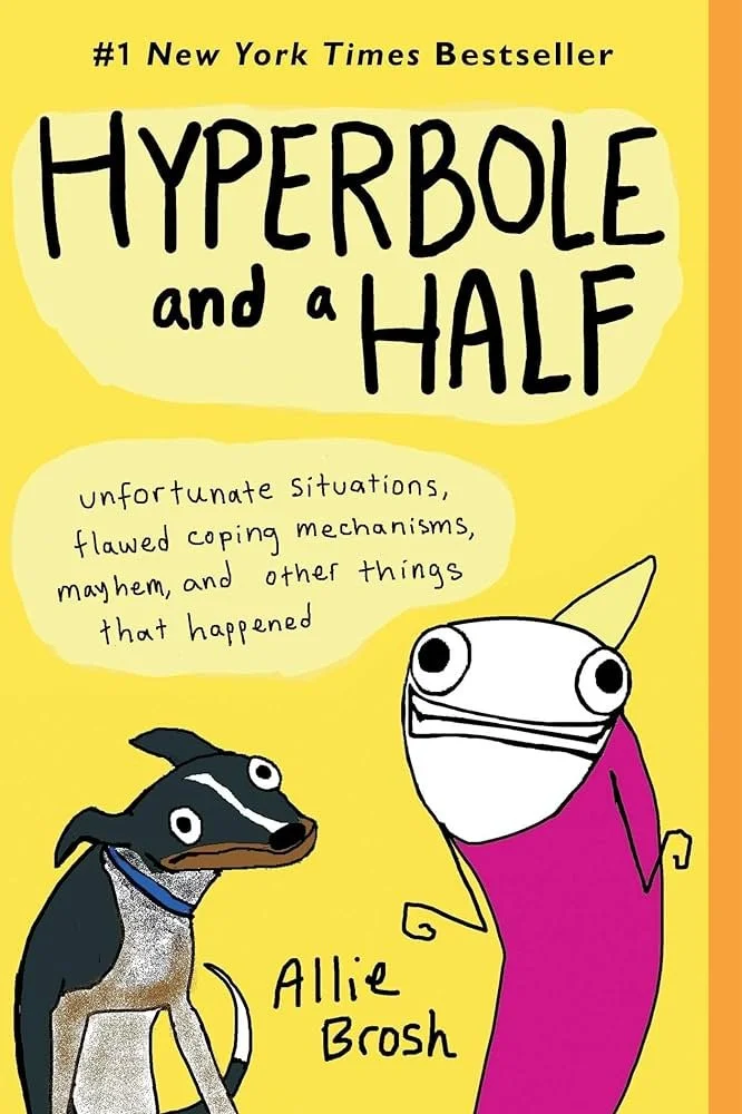 hyperbole and a half.jpg