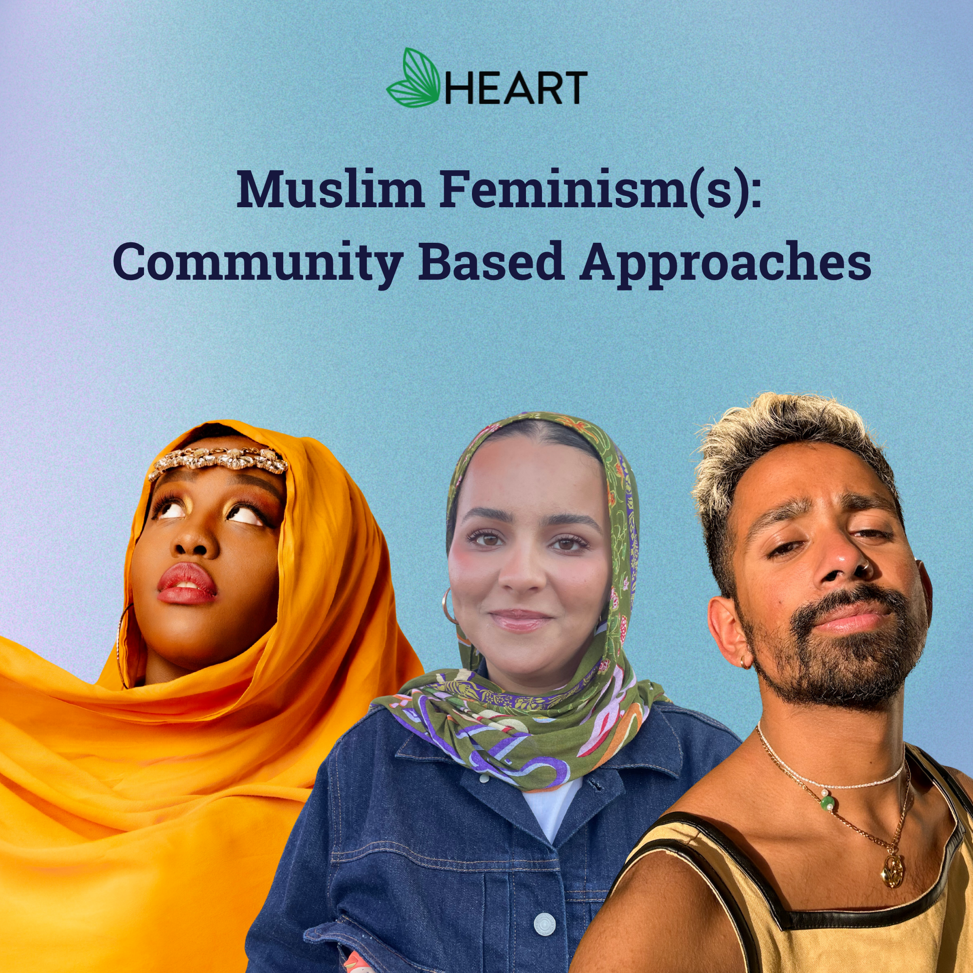 Muslim Feminism(s): Community Based Approaches