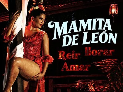 Teatro Trail Miami - EMILIA CEBALLOS ES MAMITA DE LEÒN