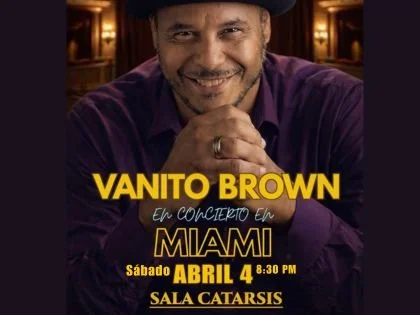 Teatro Trail Miami - VANITO BROWN EN CONCIERTO