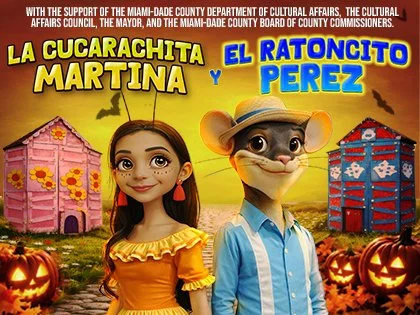 Teatro Trail Miami - LA CUCARACHITA MARTINA Y EL RATONCITO PÉREZ